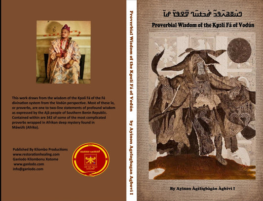 Ajã Proverbs of the Kpólí Fá of Vodún