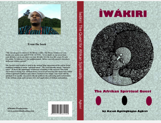 Ìwákiri – An Afrikan Spiritual Quest – © 1999 – 2025 $39.99