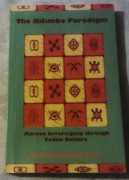 The Kilombo Paradigm: Maroon Sovereignty through Vodún Culture © 2017-2025